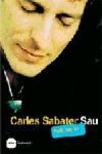Carles Sabater - Sau (Biografia)