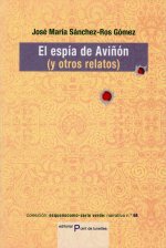 ESPIA DE AVIÑON, EL (Y OTROS RELATOS)