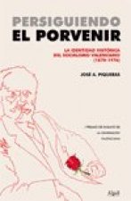 Persiguiendo el porvenir
