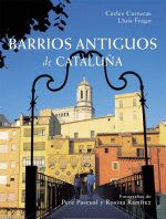 BARRIOS ANTIGUOS DE CATALUÑA
