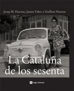 CATALUÑA DE LOS SESENTA, LA