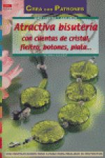 Serie Cuentas y Abalorios nº 34 ATRACTIVA BISUTERÍA CON CUENTAS DE CRISTAL, FIELTRO, BOTONES