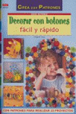 Serie Botones nº 1. DECORAR CON BOTONES FÁCIL Y RÁPIDO