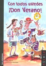 Con todos ustedes ­Don Verano!