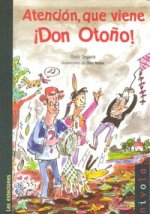 Atención, que viene ­Don Otoño!