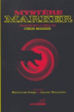 Mystère Marker: pasajes en la obra de Chris Marker