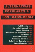Alternativas populares a los ' mass-media'