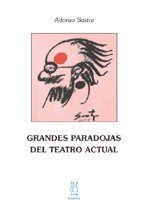 Grandes paradojas del teatro actual