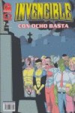 Invencible 4, Con ocho basta 2