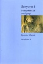 Senyores i senyoretes. Coral grega