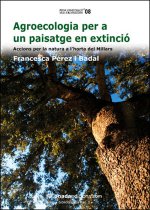 Agroecologia per a un paisatge en extinció
