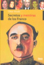 Secretos y mentiras de los Franco