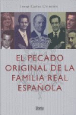 El pecado original de la familia real española