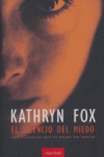 El silencio del miedo