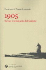 1905, tercer centenerio del Quijote