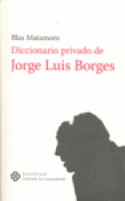 Diccionario privado de Jorge Luis Borges