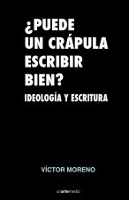 +PUEDE UN CRAPULA ESCRIBIR BIEN?