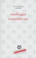 NAUFRAGAR CONSISTIO EN