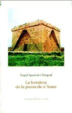 La fortalesa de la Punta de n'Amer
