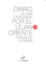 Diario de una caraqueña por el Lejano Oriente