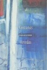 Pilar Ortiz, Ventanas y veredas