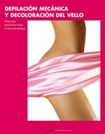 Depilación mecánica y decoloración del vello