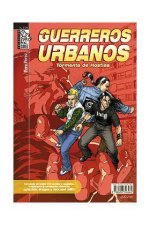 GUERREROS URBANOS TORMENTA DE HOSTIAS