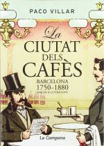 CIUTAT DELS CAFES, LA