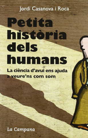 PETITA HISTORIA DELS HUMANS