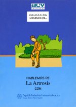 Hablemos de la artrosis