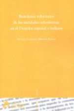 Beneficios tributarios de las entidades eclesiasticas en el derecho español e italiano.