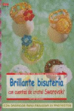 Serie Swarorovski nº 16. BRILLANTE BISUTERÍA CON CUENTAS DE CRISTAL SWAROVSKI.