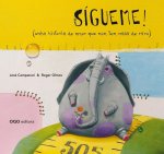 S¡gueme! (unha historia de amor que non ten nada de raro)