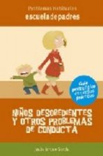NIÑOS DESOBEDIENTES Y OTROS PROBLEMAS DE CONDUCTA