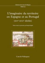 L'imaginaire du territoire en Espagne et au Portugal