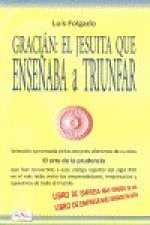 GRACIAN, EL JESUITA QUE ENSEÑABA A TRUINFAR