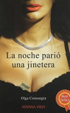 LA NOCHE PARIO UNA JINETERA