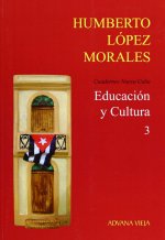 CUADERNOS NUEVA CUBA, VOL.3: EDUCACION Y CULTURA
