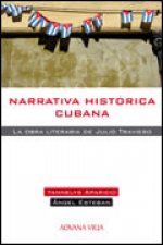NARRATIVA HISTóRICA CUBANA