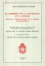 El gobierno de la naturaleza en la ciudad. Ornato y ambientalismo en el Madrid decimonónico.