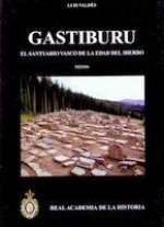 Gastiburu. El santuario vasco de la Edad del Hierro (2 Vols.)