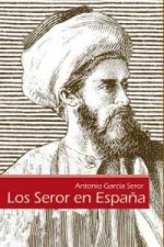 Los Seror en España