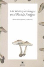 Las setas y los hongos en el Mundo Antiguo