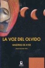 La voz del olvido