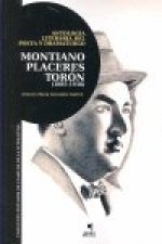 Antolog­a literaria del poeta y dramaturgo Montiano Placeres Torón, 1885-1938