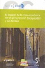 El impacto de la crisis económica en las personas con discapacidad y sus familias
