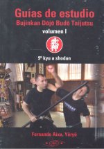 GUIAS DE ESTUDIO BUJIKAN DOJO VOL.1 (9º KYU-SHODAN)