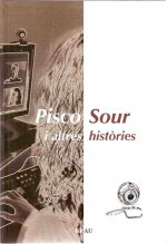 Pisco sour i altres històries
