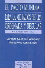 El Pacto Mundial para la Migración Segura, Ordenada y Regular