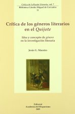 CRITICA DE LOS GENEROS LITERARIOS EN EL QUIJOTE: IDEA Y CONCEPTO DE GENERO EN LA INVESTIGACION LITER